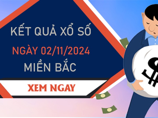 Phân tích KQXSMB 2/11/2024 thứ 7 nhận định loto kép